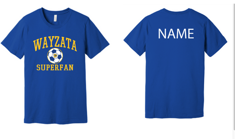 Wayzata Girls Soccer Superfan T-shirt with Back individual Name